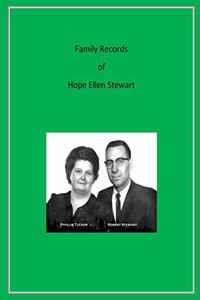 Family Records of Hope Ellen Stewart