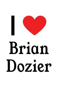 I Love Brian Dozier: Brian Dozier Designer Notebook