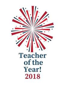 Teacher Of The Year 2018!