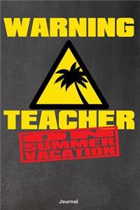 Warning Teacher on Summer Vacation