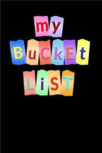 My Bucket List
