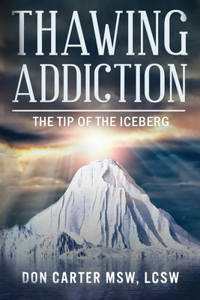 Thawing Addiction