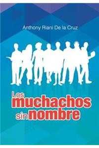Muchachos Sin Nombre