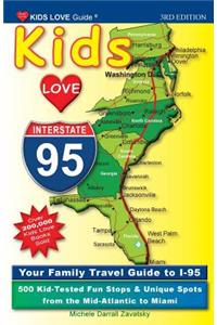 Kids Love I-95, 3rd Edition