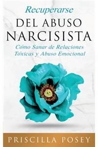 Recuperarse Del Abuso Narcisista