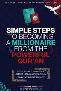 Simple Steps to Becoming a Millionaire from the Powerful Quran
