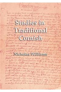 Studies in Traditional Cornish