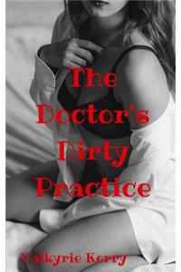 The Doctor's Dirty Practice