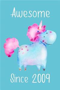 Awesome Since 2009: Cute Unicorn Birthday Journal, Notebook and Sketchbook: Pale Turquoise Unicorn Design