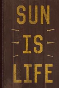 Sun Is Life Beach Journal Notebook