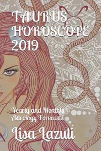 Taurus Horoscope 2019