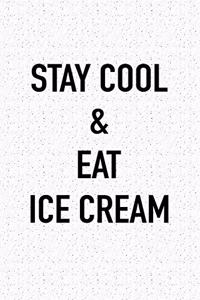 Stay Cool and Eat Ice Cream