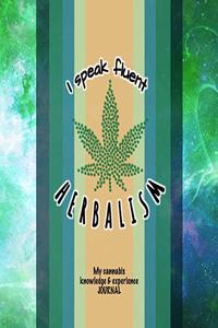 I Speak Fluent Herbalism