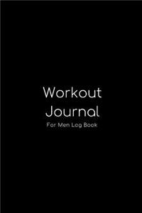 Workout Journal for Men - A Daily Fitness Planner Log Book