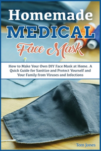 Homemade Medical Face Mask