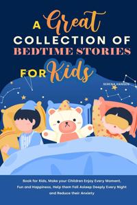 A Great Collection of Bedtime Stories for Kids