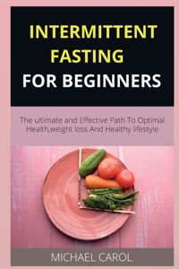 Intermittent Fasting for Beginners