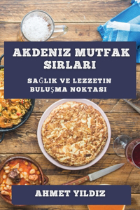 Akdeniz Mutfak Sırları