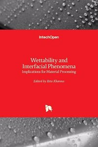 Wettability and Interfacial Phenomena