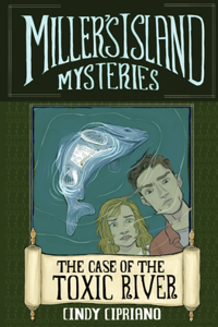 Case of the Toxic River