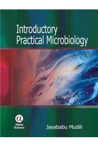 Introductory Practical Microbiology