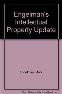 Engelman's Intellectual Property Update