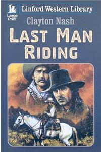 Last Man Riding