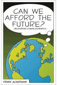 Can We Afford the Future?