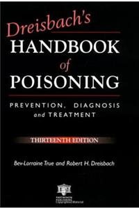 Dreisbach's Handbook of Poisoning