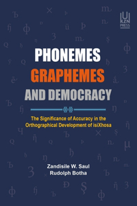 PHONEMES, GRAPHEMES and DEMOCRACY