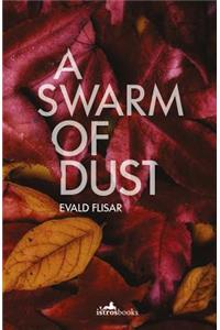 A Swarm of Dust