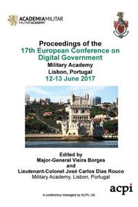 Ecdg 2017 - The Proceedings of the 17th European Conference on Digital Government