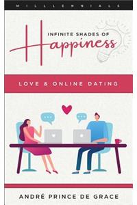 Infinite Shades of Happiness - Revised Edition