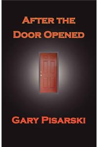 After the Door Opened