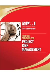 Practice Standard for Project Risk Management