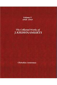 Collected Works of J. Krishnamurti, Volume V