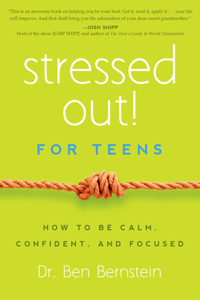 Stressed Out! for Teens