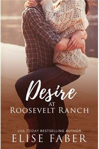 Desire at Roosevelt Ranch