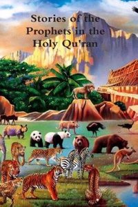 Stories of the Prophets in the Holy Qu'ran