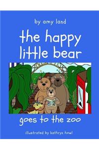 Happy Little Bear Goes to the Zoo