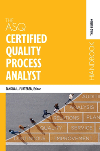ASQ Certified Quality Process Analyst Handbook