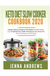Keto Diet Slow Cooker Cookbook 2020