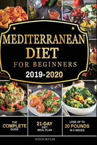 Mediterranean Diet for Beginners 2019-2020