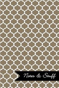 Notes & Stuff Lined Notebook With Khaki Moroccan Trellis Pattern Cover