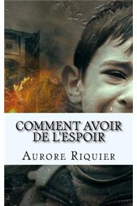 Comment avoir de l'espoir