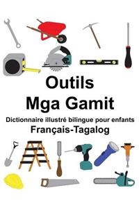 Français-Tagalog Outils/Mga Gamit Dictionnaire illustré bilingue pour enfants