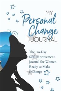 My Personal Change Journal