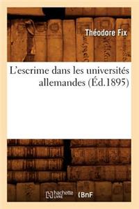 L'Escrime Dans Les Universités Allemandes (Éd.1895)