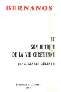 Bernanos Et Son Optique de la Vie Chretienne