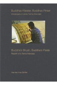 Buddha's Brush, Buddha's Paste